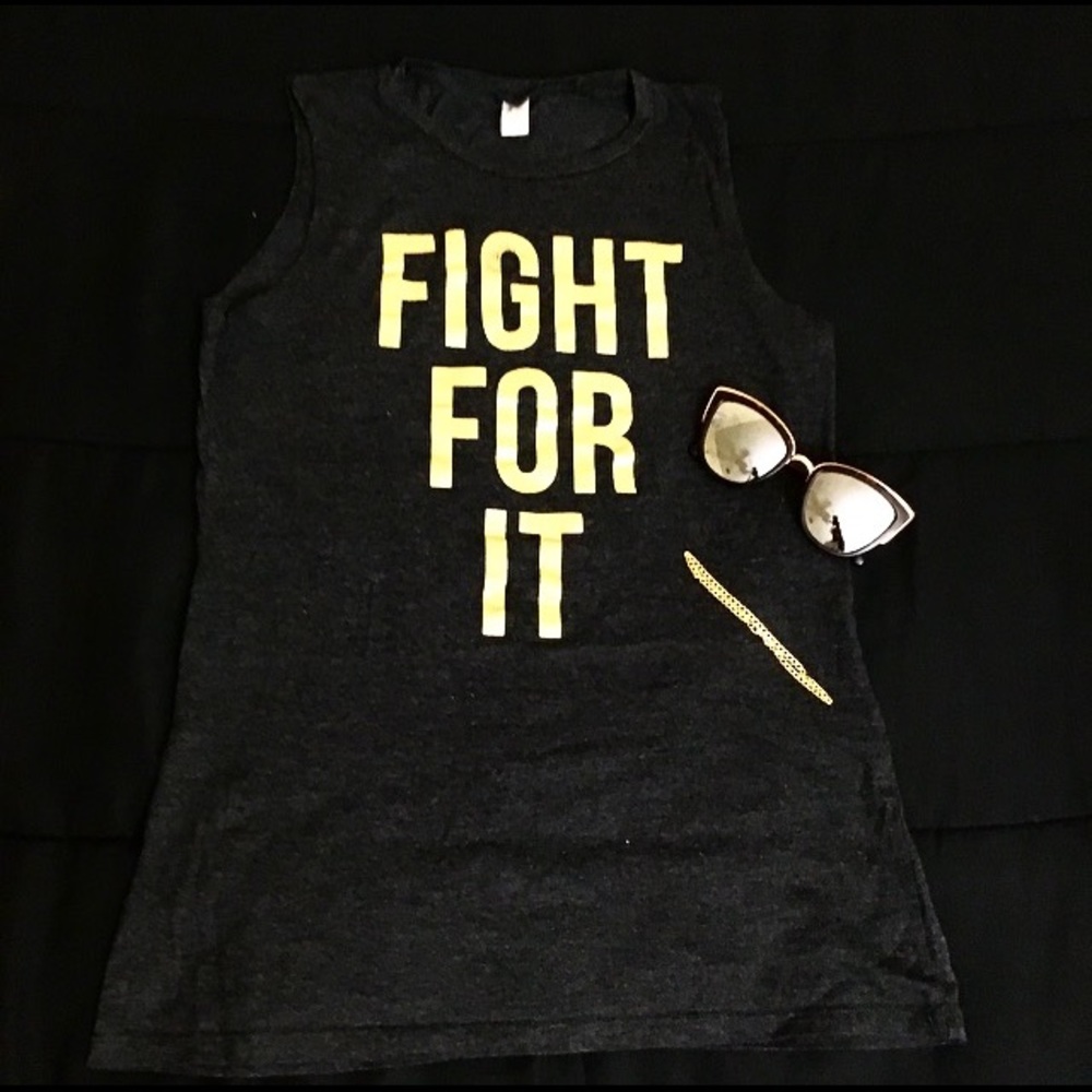 ✨"Fight For It" Muscle Tee 💪🏽✨