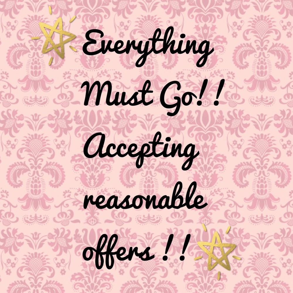 Everything must go!! Accepting reasonable offers!!
