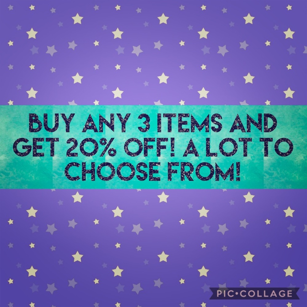 20% off any 3 items!!
