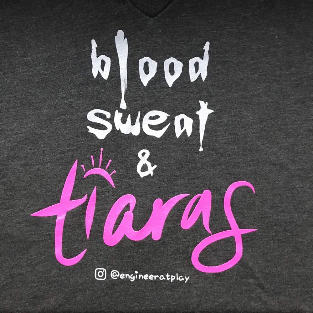 Blood, Sweat & Tiaras Custom Printed T-shirt - Picture 2 of 5