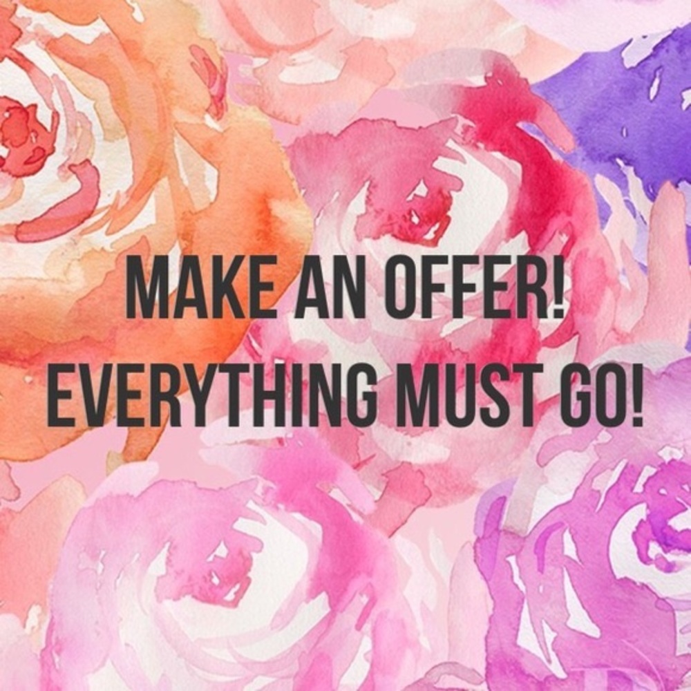 Everything must go!
