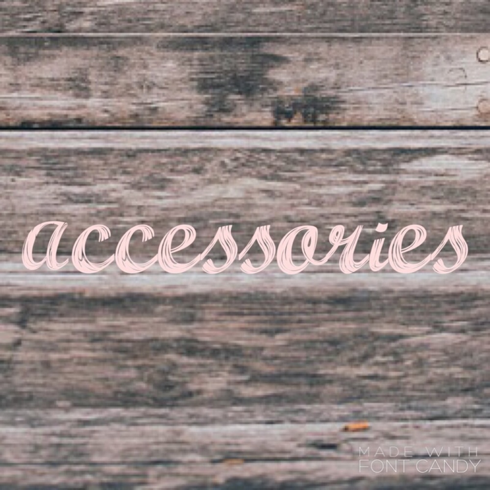 Accessories