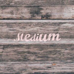Medium