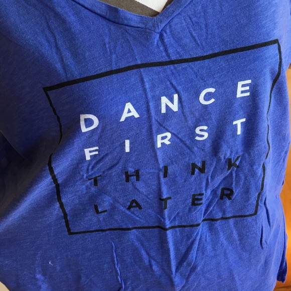 Dance First Think Later - Picture 2 of 2