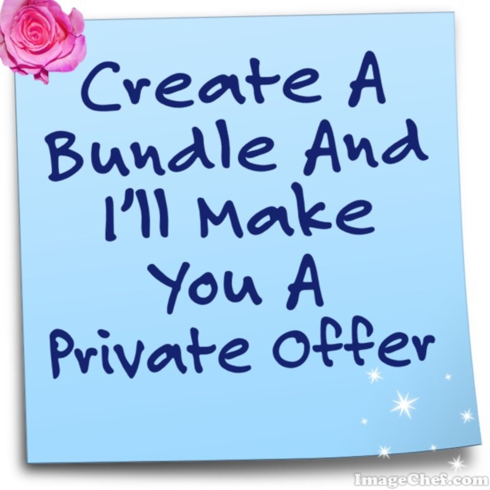 Bundle one or more items and get a private offer!