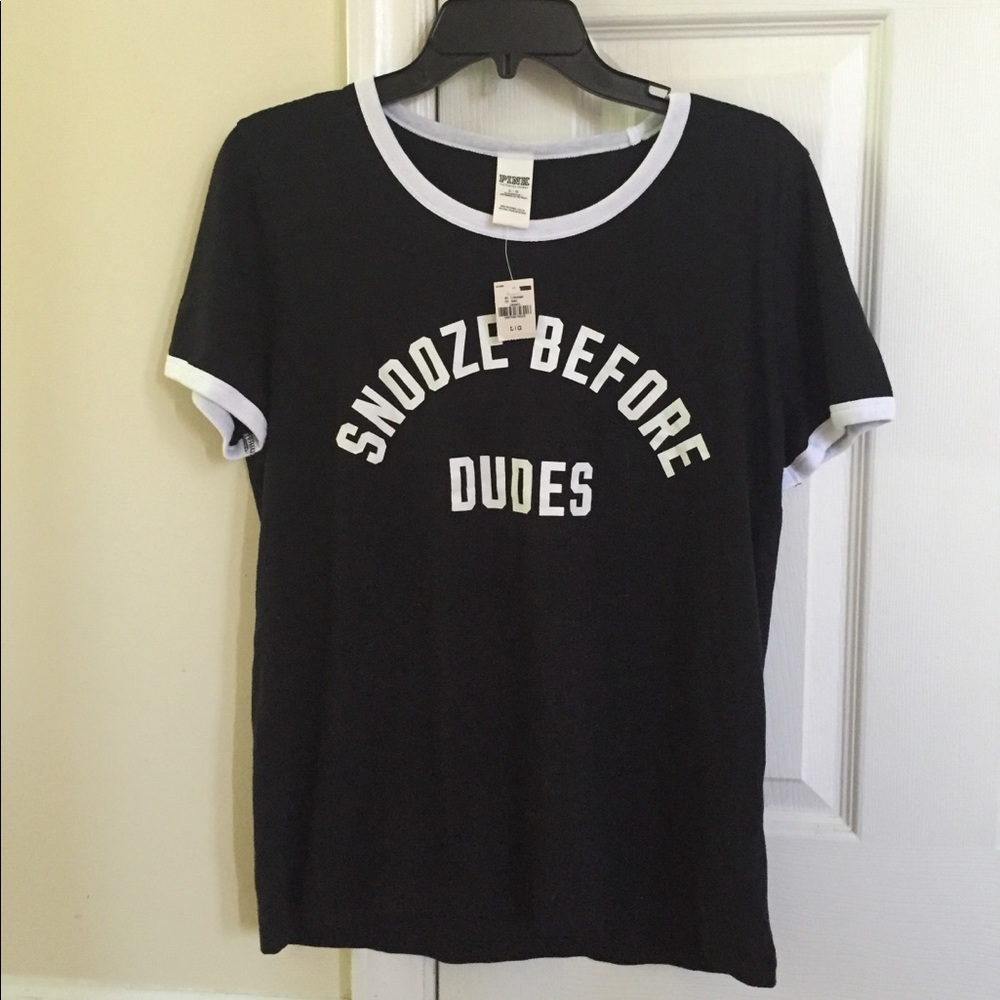 😍 NWT 😍 PINK Snooze Before Dudes Ringer T-Shirt