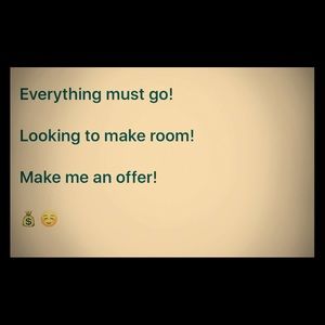 Make me an offer! Willing to negotiate!