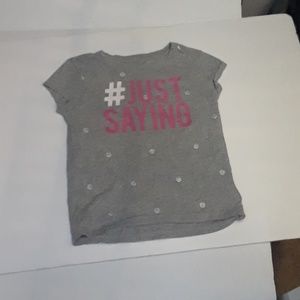 Girls grey t-shirt "# just saying "