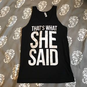 That's What She Said tank