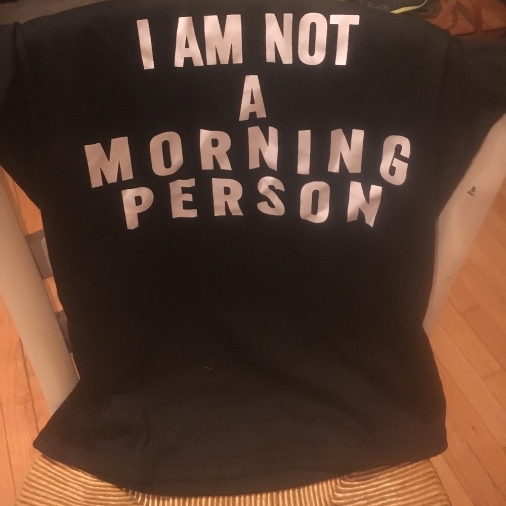 Not a morning person short sleeve