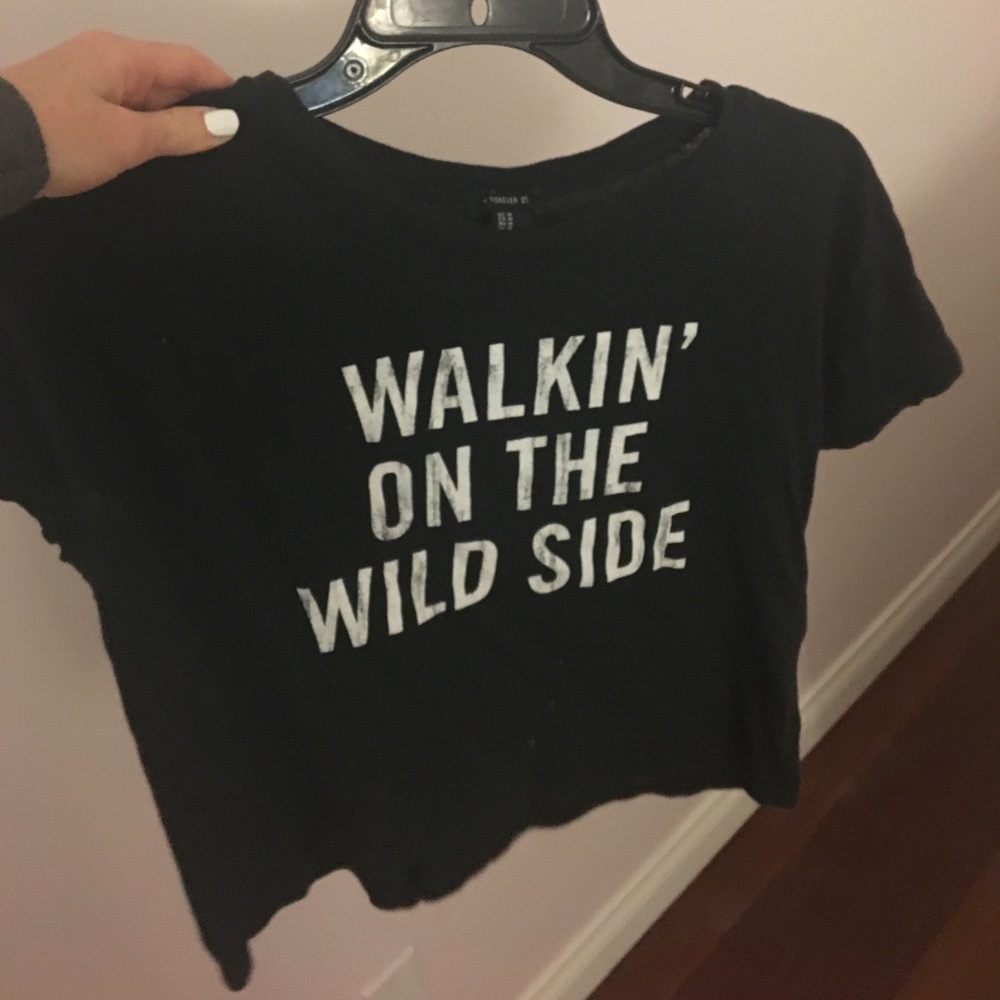 “Walking on the wild side t-shirt” from forever 21