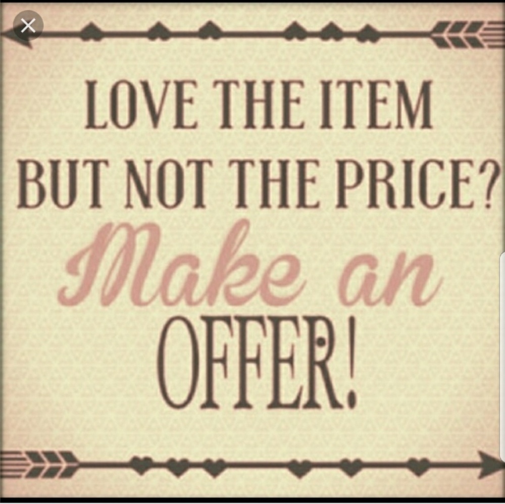 Make an offer!!!!