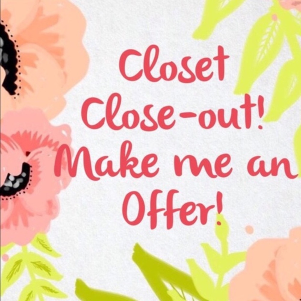 Now taking offers! EVERYTHING MUST GO!💕