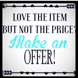 I’m always open for any reasonable offers 🙌🏻