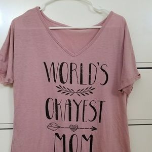 World's Okayest Mom Tee 😁