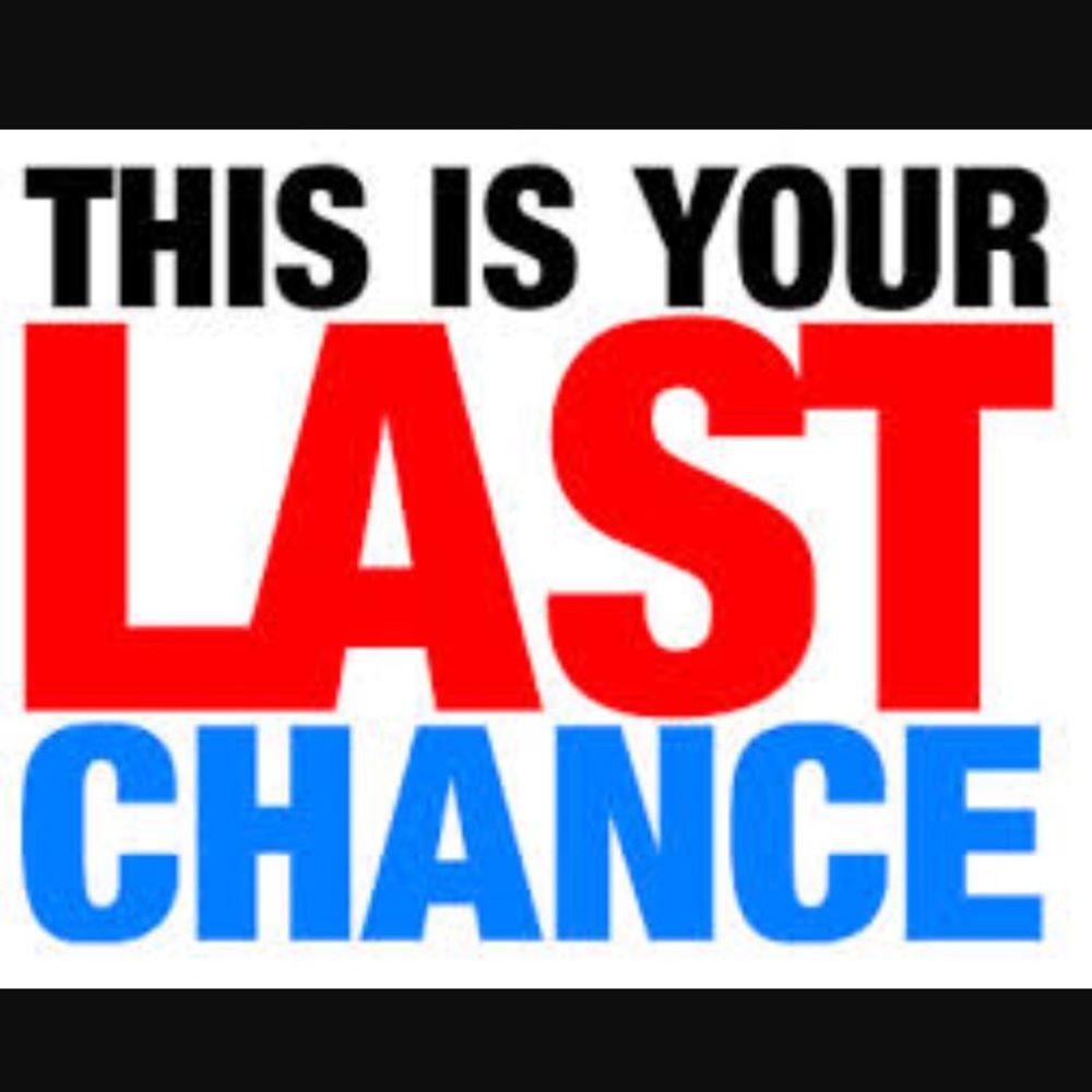 Hurry Hurry last day tomorrow