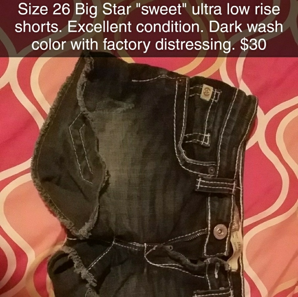 Big Star size 26 "sweet ultra low rise" shorts