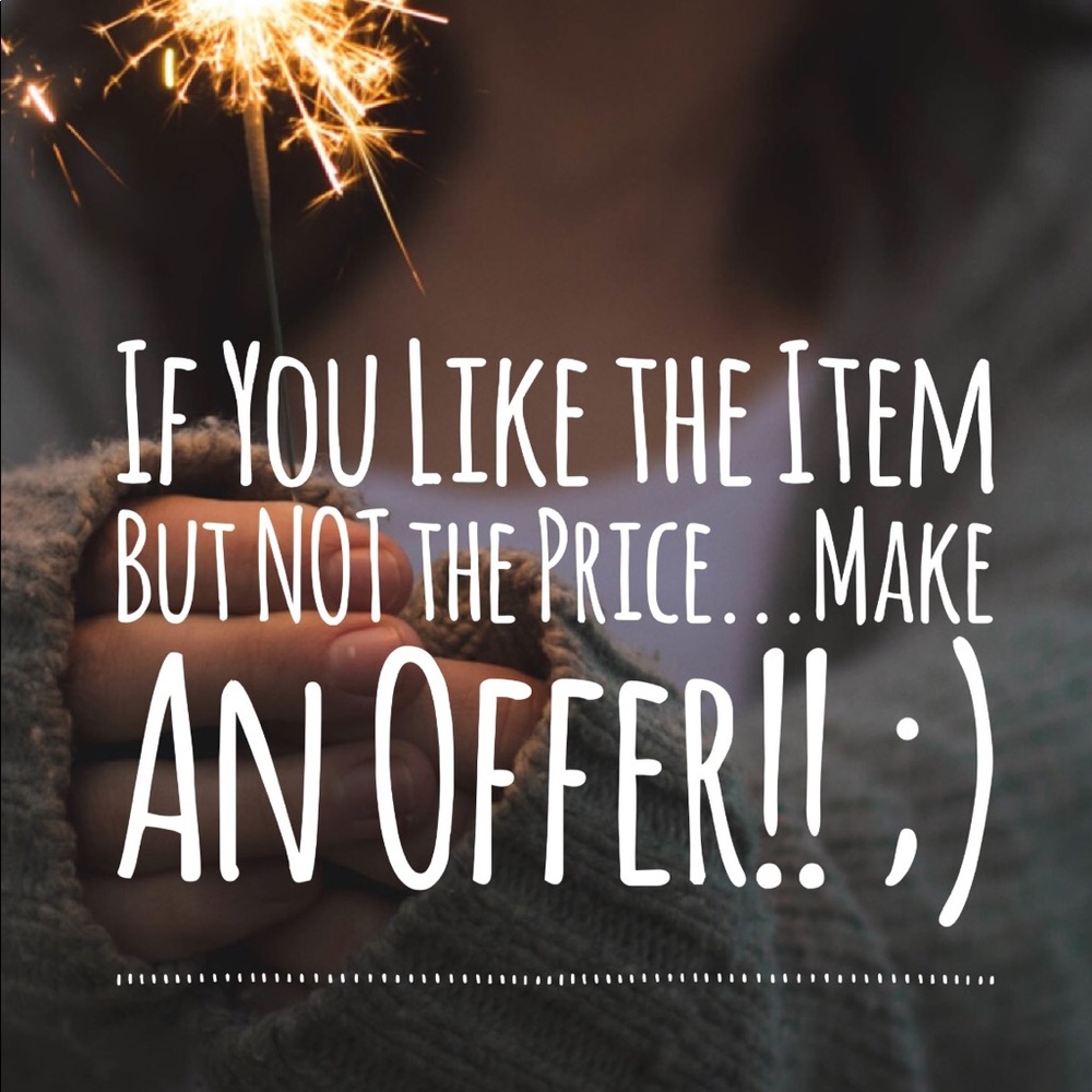 Reasonable offers Accepted!!