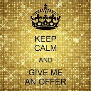 Give me a offer! :)