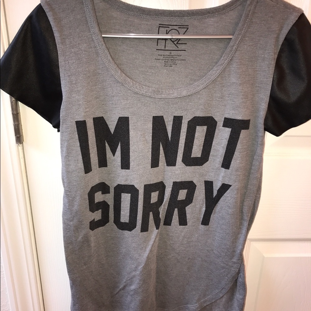 Leather Accent Tee with I’m Not Sorry saying