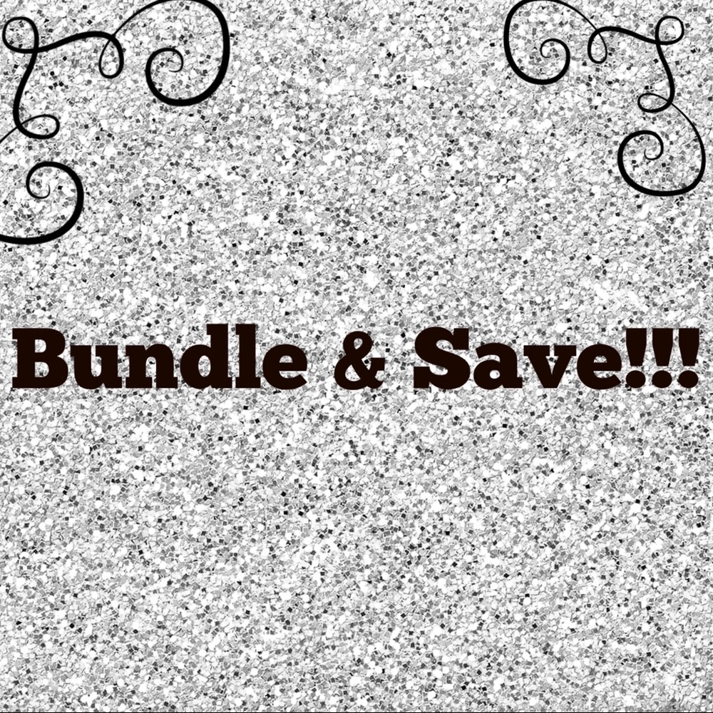 See a few things you like? Bundle and save!!