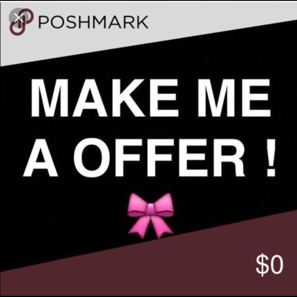 Make me an offer. No reasonable offer refused.