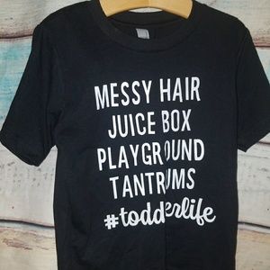 Toddler life tee