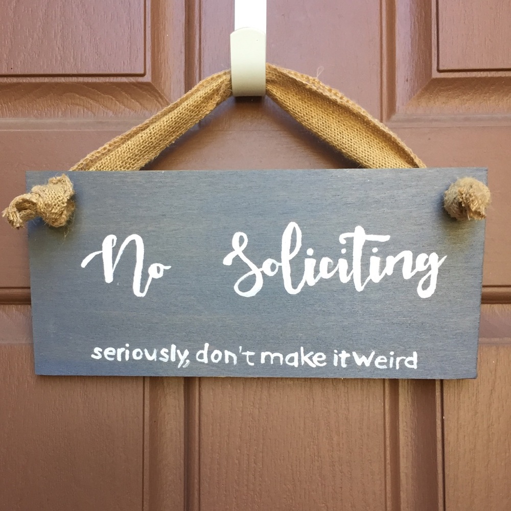 Hand Painted Wood No Soliciting Door Sign