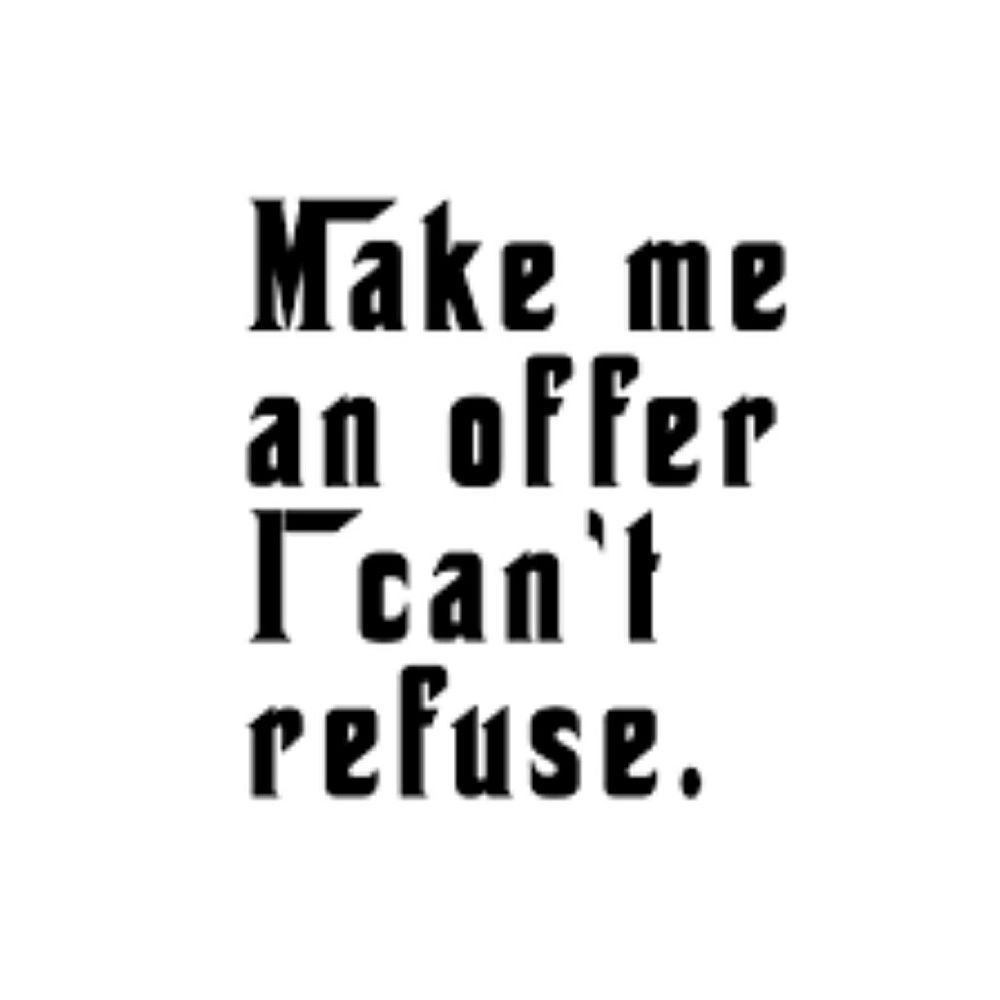 Offer has to be reasonable
