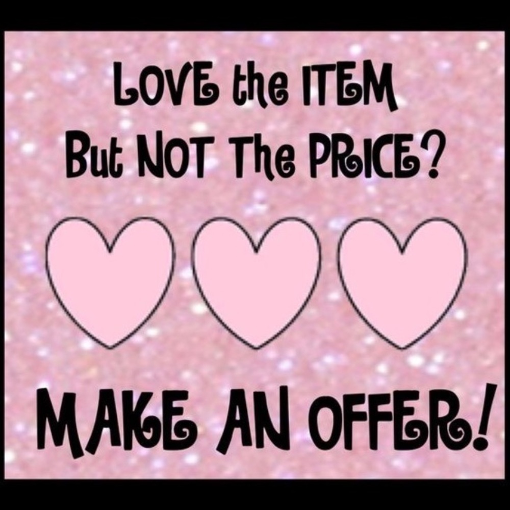 All offers are welcome 😊