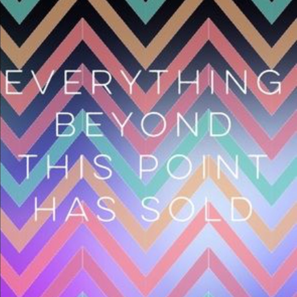 SOLD PAST THIS POINT