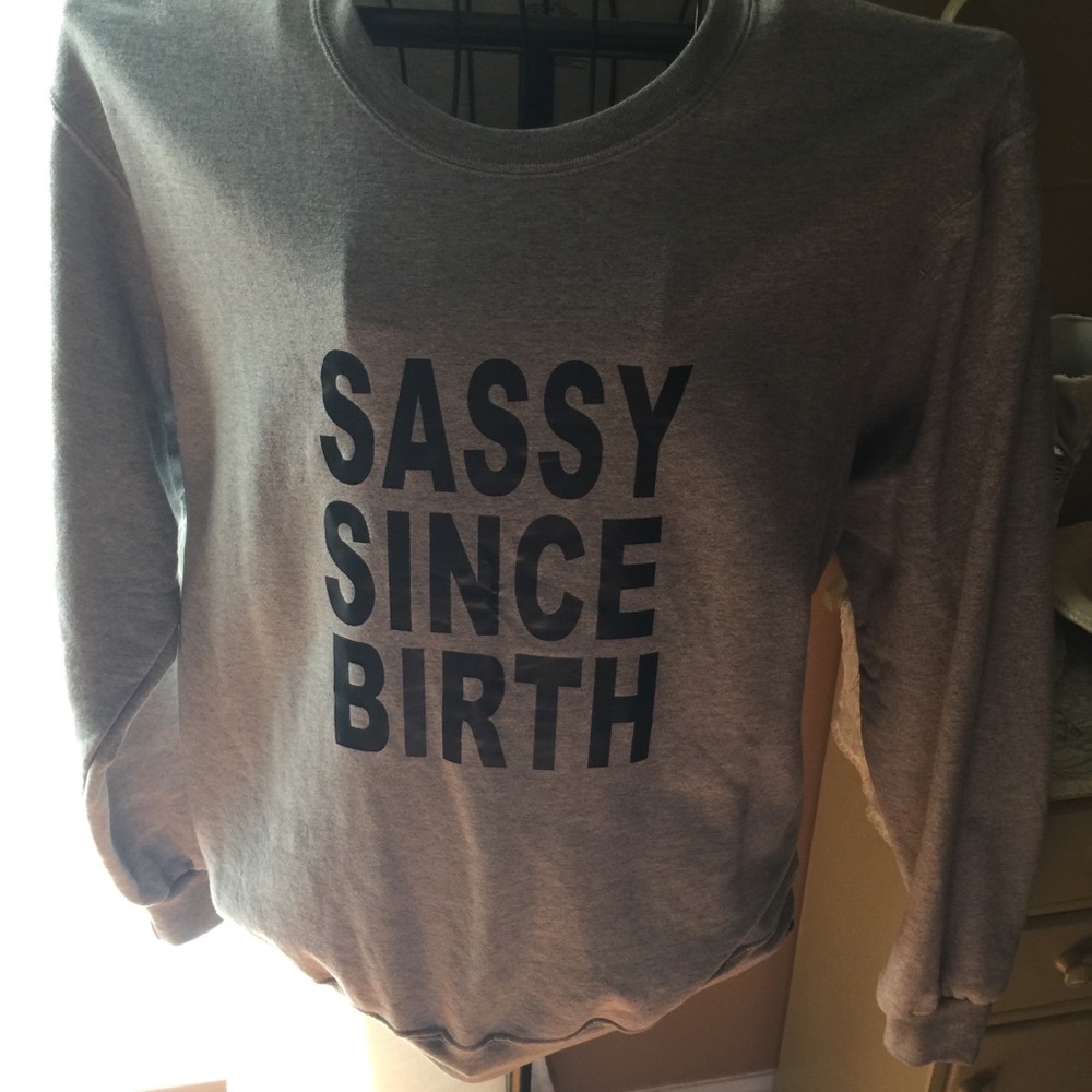 XL SASSY SWEATSHIRT