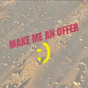 Please feel free to make me an offer!! :)