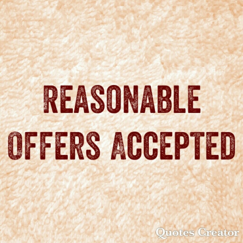 Reasonable Offers are accepted