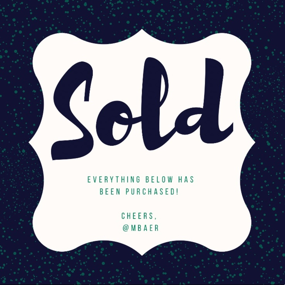 Everything below is SOLD!