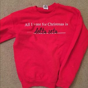 All I Want for Christmas is Delta Zeta DZ crewneck
