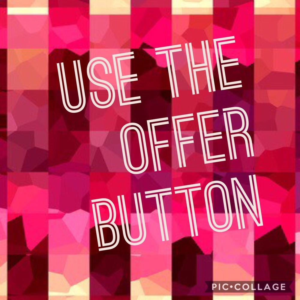 Use the Offer Button! Don't be shy.