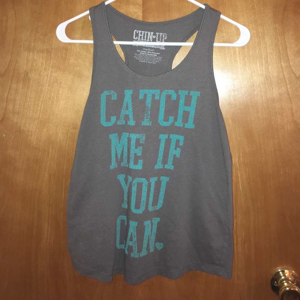 "Catch me if you can" workout tank