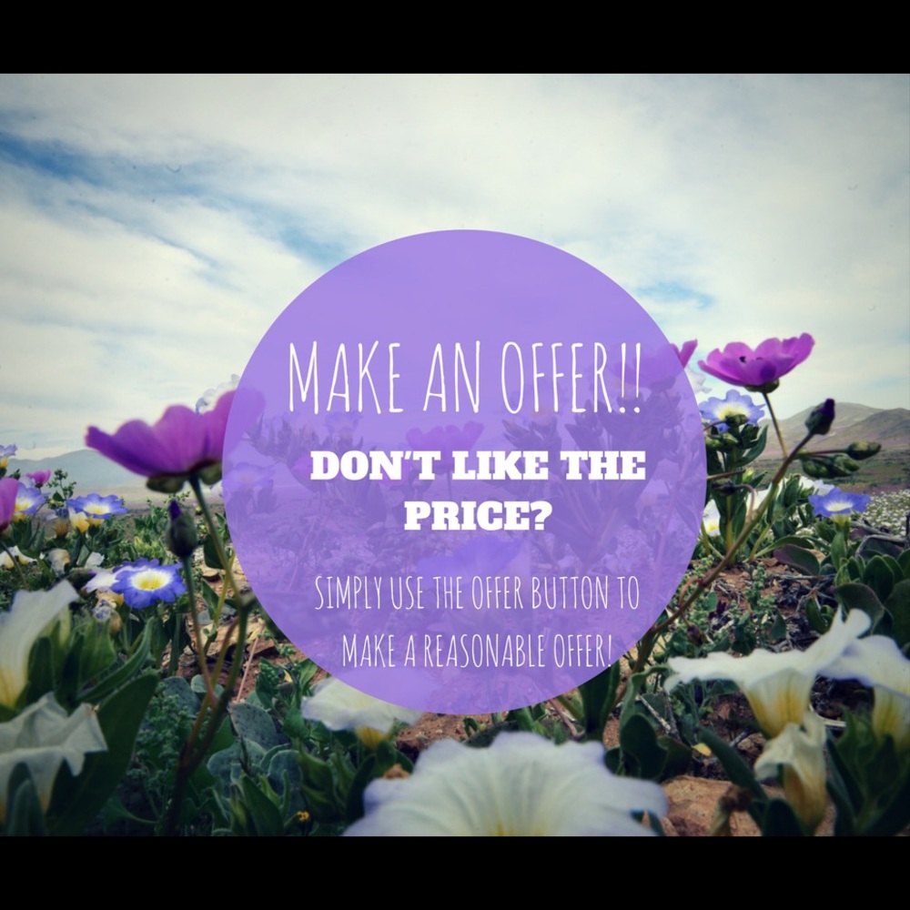 OFFERS Are ALWAYS Welcome!!