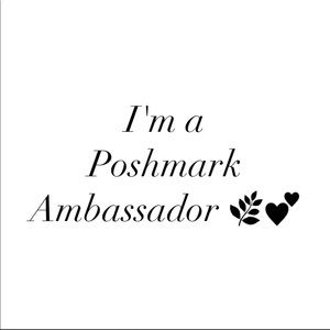I'M A POSHMARK AMBASSADOR🌿💕