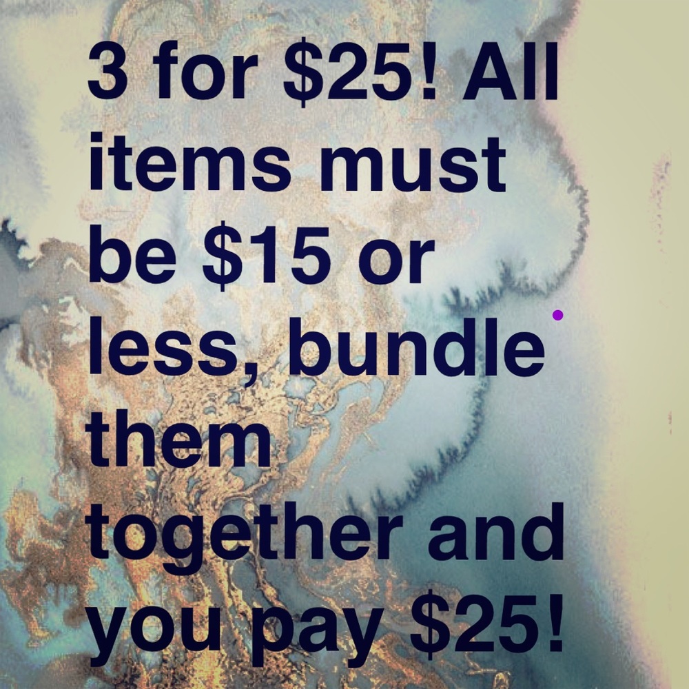 3 for $25