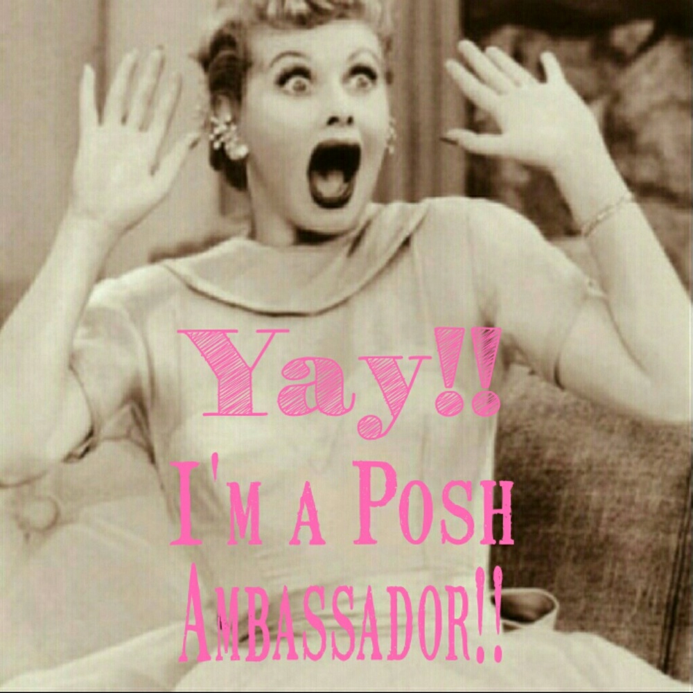 🎉🎉I'm so excited to be a Posh Ambassador!!🎉🎉