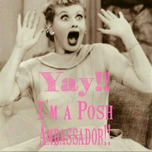 🎉🎉I'm so excited to be a Posh Ambassador!!🎉🎉