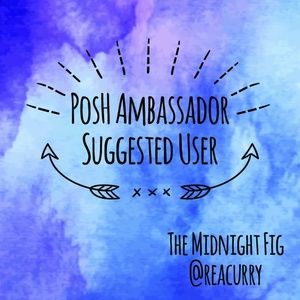 The Midnight Fig Other - Posh Ambassador / Suggested User!!! The Midnight Fig Other - Posh Ambassador / Suggested User!!!