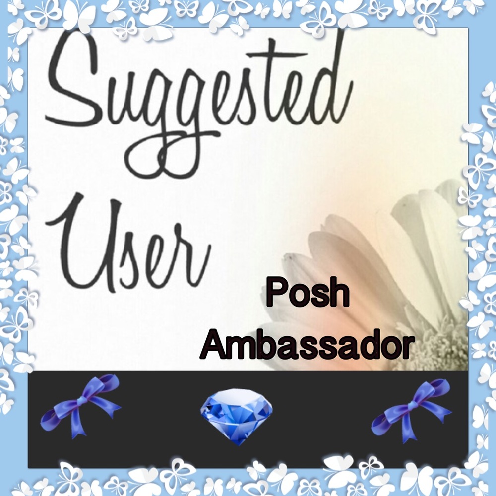 I AM Posh Ambassador ll ! 👗 Suggested User 👜 Mentor👠