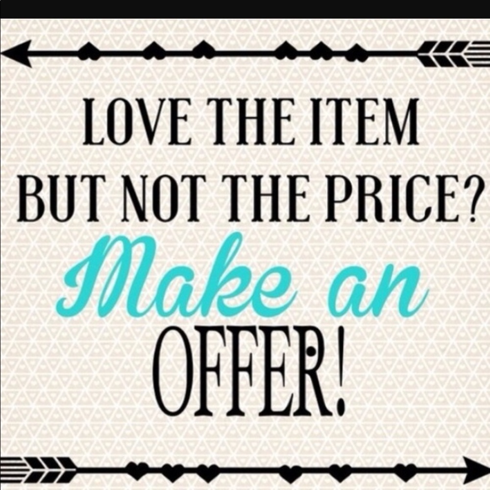 Make me a reasonable offer