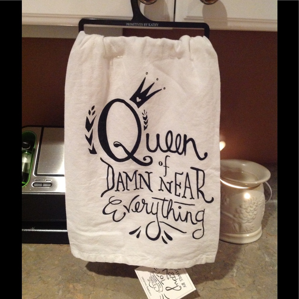 Primitives by Kathy Towel-Queen of Damn near Every