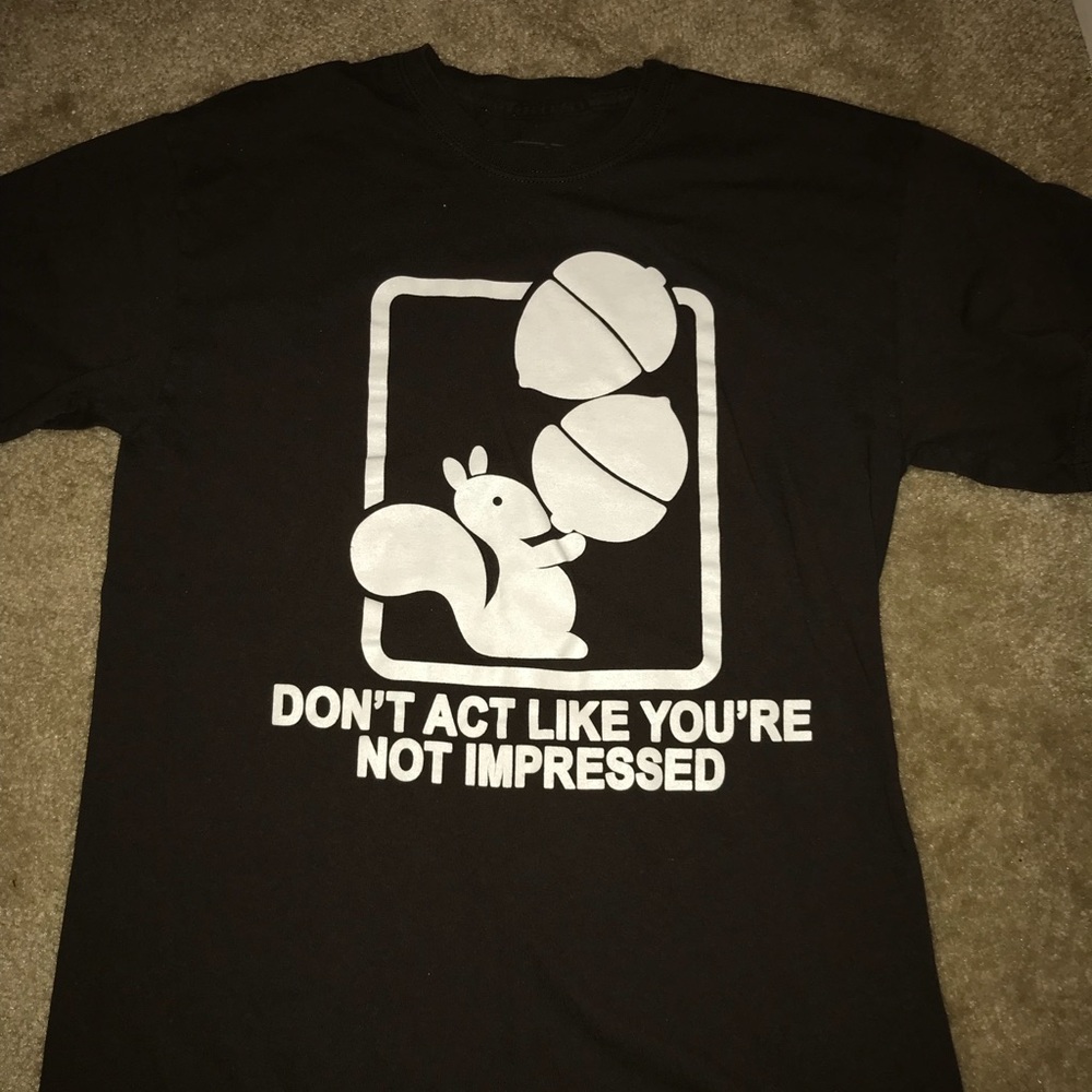 Hilarious Squirrel juggling Nuts w/ Saying, Size M