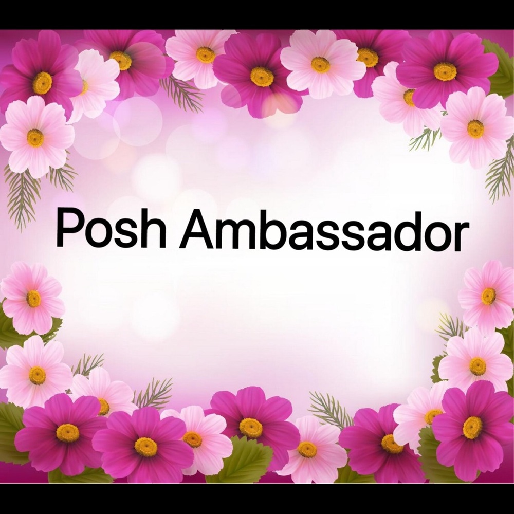 I am a Posh Ambassador!