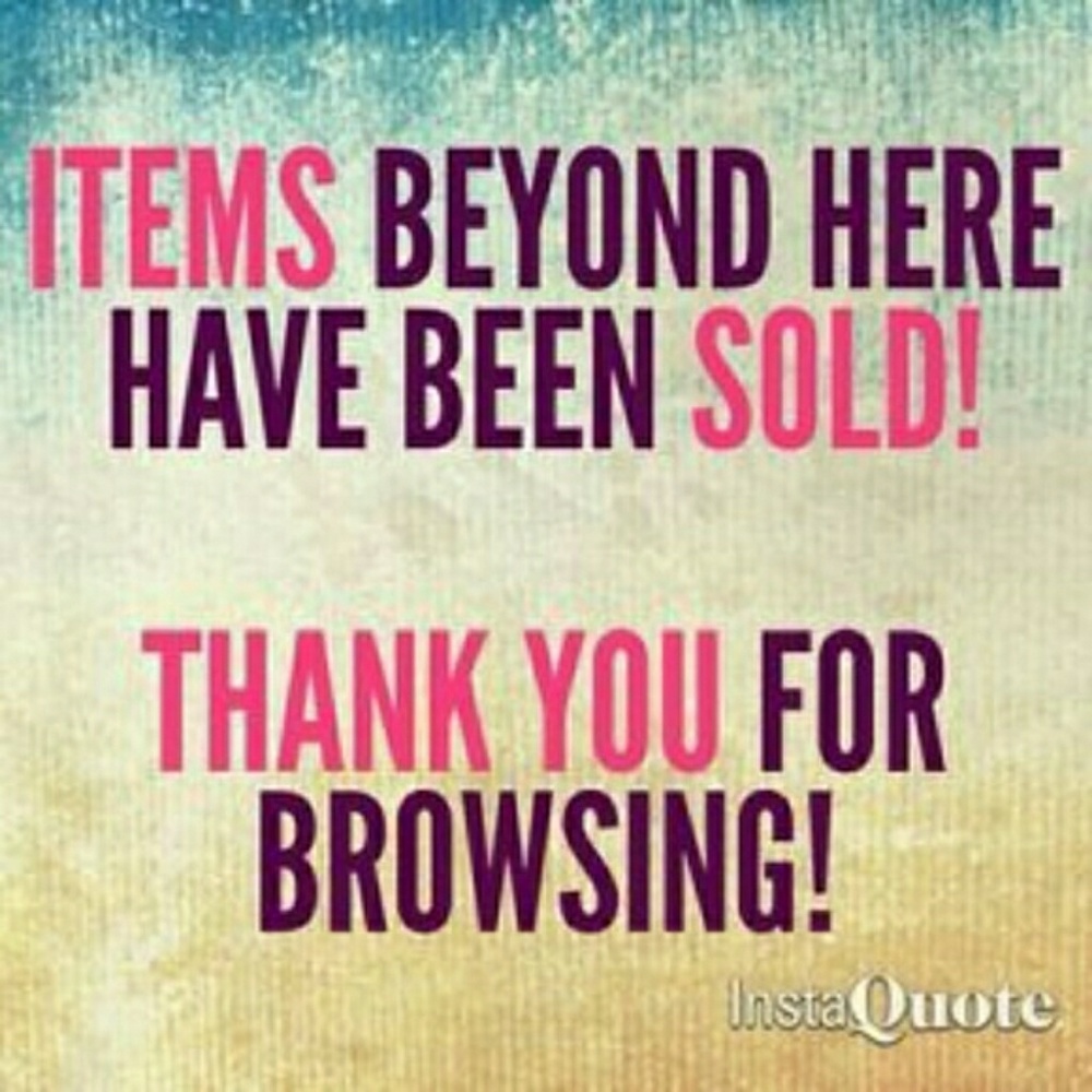 Everything beyond this point is sold!